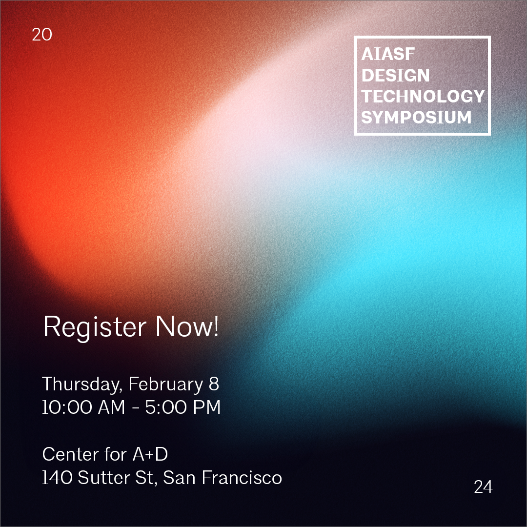 2024 AIA San Francisco Design Technology Symposium